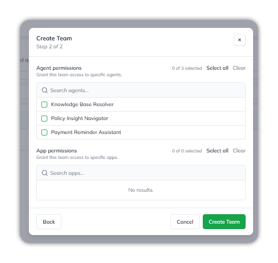 Create Team step 2 of 2, with an Agent permissions list of three agents (0 of 3 selected) and an App permissions list, each with search, Select all and Clear, and Back, Cancel and Create Team buttons