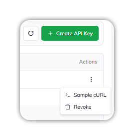 A key's Actions menu open, showing Sample cURL and Revoke, next to the refresh and Create API Key buttons