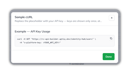 The Sample cURL dialog, with an Example — API Key Usage curl GET request whose x-platform-key header holds the placeholder YOUR_API_KEY, and a Done button