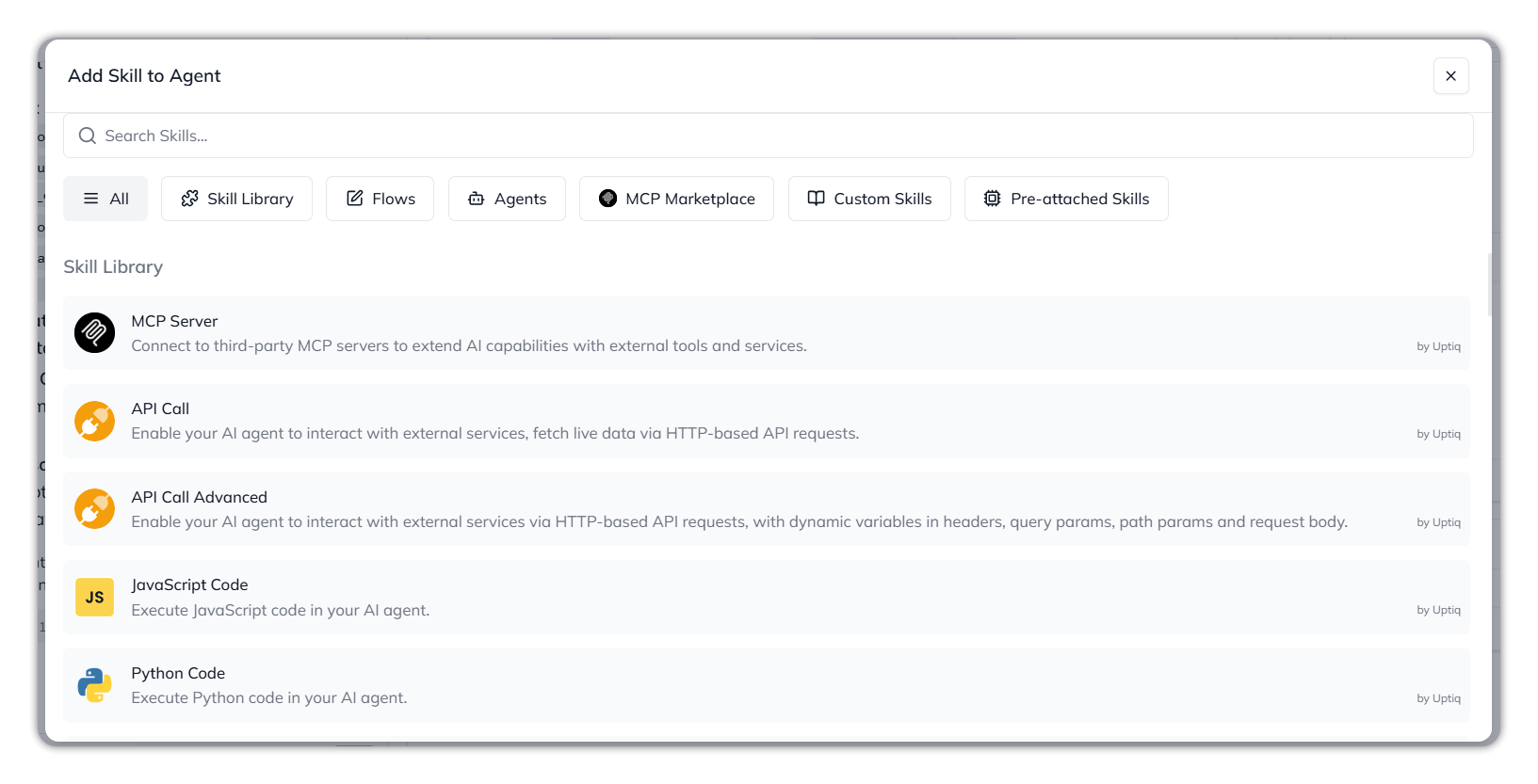 The Add Skill to Agent dialog: Search Skills, the All, Skill Library, Flows, Agents, MCP Marketplace, Custom Skills and Pre-attached Skills tabs, and the Skill Library list with MCP Server, API Call, API Call Advanced, JavaScript Code and Python Code