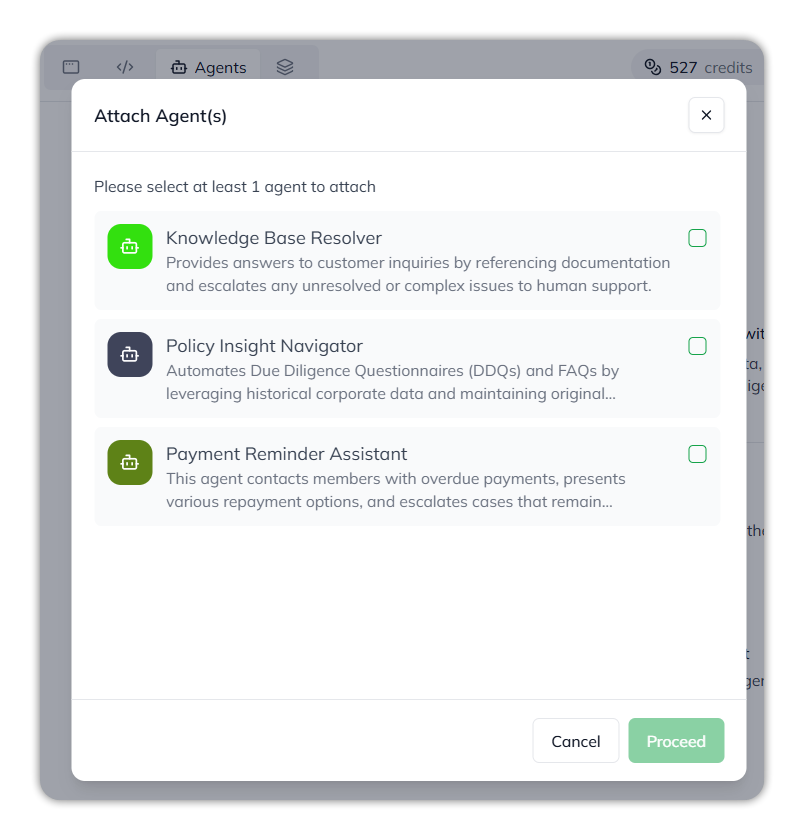 The Attach Agent(s) dialog: Please select at least 1 agent to attach, three agents with checkboxes, and Cancel and Proceed buttons